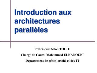 Introduction aux architectures parallèles