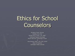 Ethics for School Counselors