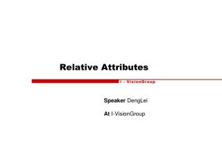 Relative Attributes