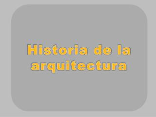 Historia de la arquitectura