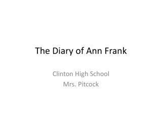 The Diary of Ann Frank