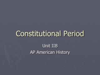 Constitutional Period