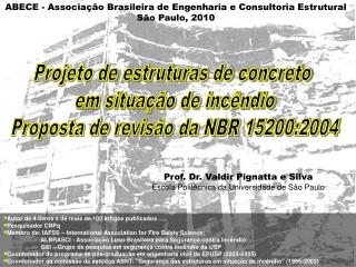 Projeto de estruturas de concreto em situação de incêndio Proposta de revisão da NBR 15200:2004