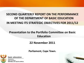 SECOND QUARTERLY REPORT ON THE PERFORMANCE OF THE DEPARTMENT OF BASIC EDUCATION