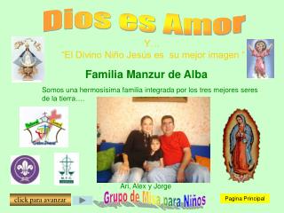 Y… “El Divino Niño Jesús es su mejor imagen “
