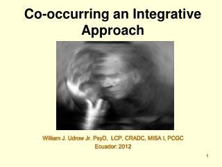 Co-occurring an Integrative Approach