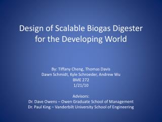Design of Scalable Biogas Digester for the Developing World