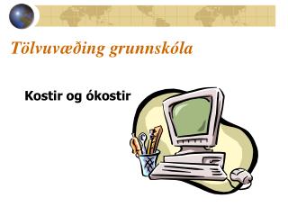 Tölvuvæðing grunnskóla