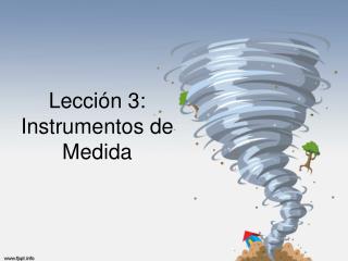 Lección 3: Instrumentos de Medida