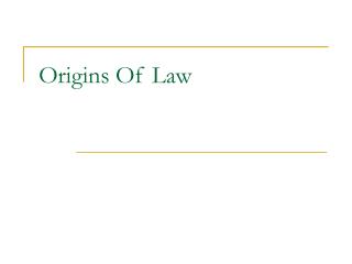 Origins Of Law