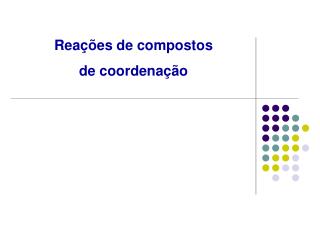 Reações de compostos de coordenação