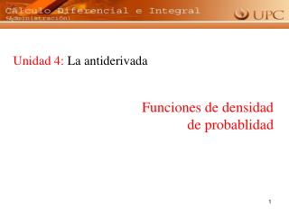 Unidad 4: La antiderivada