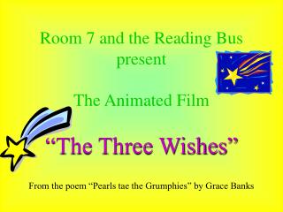 Three Wishes