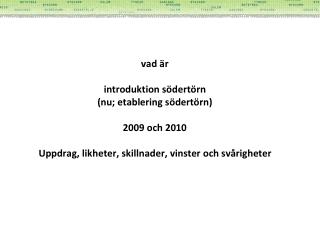 ”Uppifrån” och utifrån: OECD:s rapport ”Territorial Reviews Stockholm Sweden” 2006