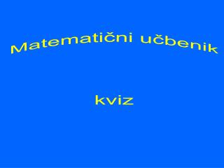 Matematični učbenik kviz