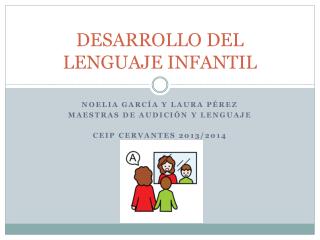 DESARROLLO DEL LENGUAJE INFANTIL