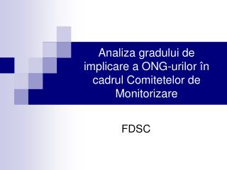 Analiza gradului de implicare a ONG-urilor în cadrul Comitetelor de Monitorizare