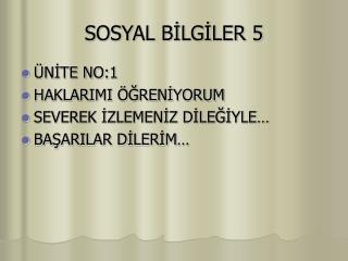 SOSYAL BİLGİLER 5