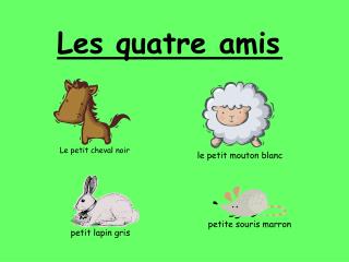 Les quatre amis