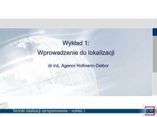 Wykład 1: Wprowadzenie do lokalizacji