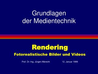 Grundlagen der Medientechnik