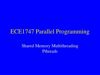 ECE1747 Parallel Programming