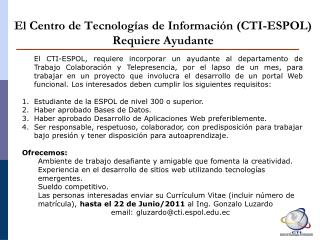 El Centro de Tecnologías de Información (CTI-ESPOL) Requiere Ayudante