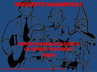 PROGETTO MAGNIFICAT