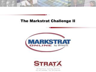 The Markstrat Challenge II