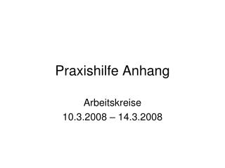 Praxishilfe Anhang