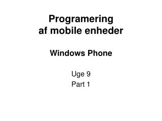 Programering af mobile enheder Windows Phone