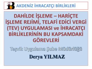 AKDENİZ İHRACATÇI BİRLİKLERİ