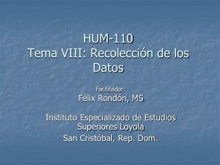 HUM-110 Tema VIII: Recolección de los Datos