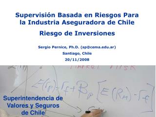 Supervisión Basada en Riesgos Para la Industria Aseguradora de Chile Riesgo de Inversiones