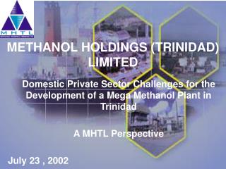 METHANOL HOLDINGS (TRINIDAD) LIMITED