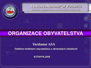 ORGANIZACE OBYVATELSTVA