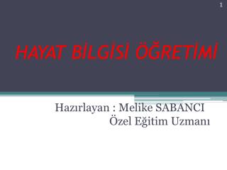 HAYAT BİLGİSİ ÖĞRETİMİ