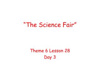 “The Science Fair”