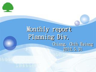 Monthly report Planning Div.