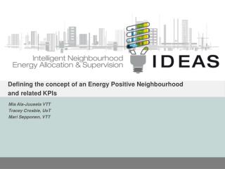 Defining the concept of an Energy Positive Neighbourhood and related KPIs