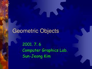 Geometric Objects