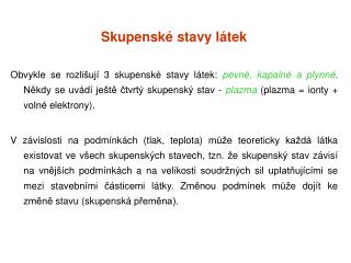 Skupenské stavy látek