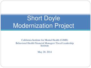 Short Doyle Modernization Project