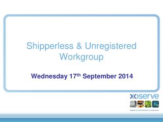 Shipperless &amp; Unregistered Workgroup