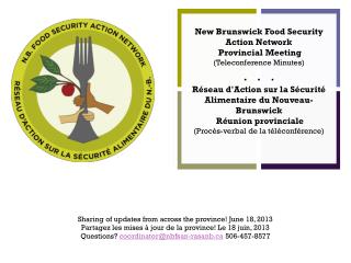 Sharing of updates from across the province! June 18, 2013