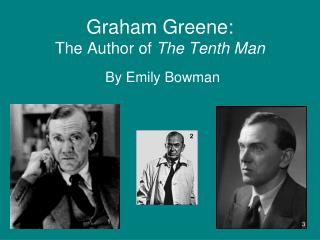 Graham Greene: The Author of The Tenth Man