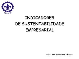 INDICADORES DE SUSTENTABILIDADE EMPRESARIAL