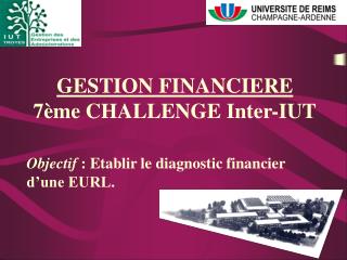 GESTION FINANCIERE 7ème CHALLENGE Inter-IUT