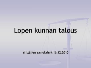 Lopen kunnan talous