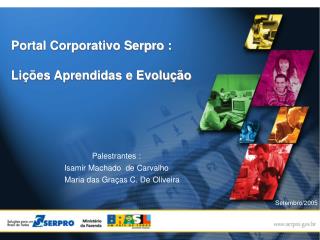 Portal Corporativo Serpro : Lições Aprendidas e Evolução